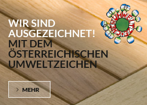 Ökologisch, hochwertig, individuell: Unsere Gartenmöbel sind als erste und einzige mit dem Österreichischen Umweltzeichen zertifiziert!